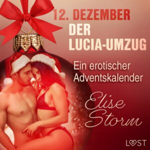 12. Dezember: Der Lucia-Umzug – ein erotischer Adventskalender