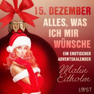 15. Dezember: Alles