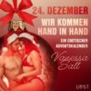 24. Dezember: Wir kommen Hand in Hand – ein erotischer Adventskalender