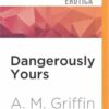 Dangerously Yours