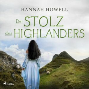 Der Stolz des Highlanders (Highland Dreams 3)