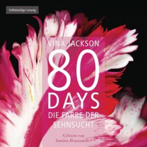 Die Farbe der Sehnsucht / 80 Days Bd. 5