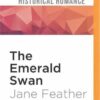 EMERALD SWAN                 M