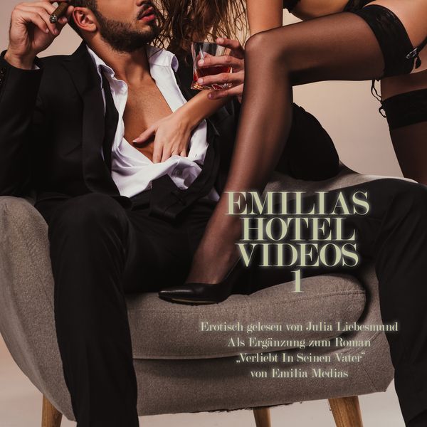 Emilias Hotel Videos 1 | Erotisch gelesen von Julia Liebesmund