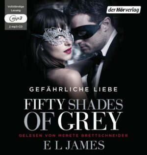 Gefährliche Liebe / Fifty Shades of Grey Bd.2