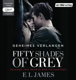 Geheimes Verlangen /  Fifty Shades of Grey Bd.1