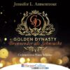 Golden Dynasty - Brennender als Sehnsucht