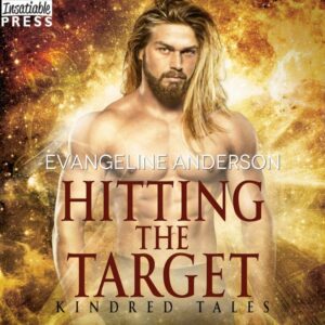 Hitting the Target - Kindred Tales