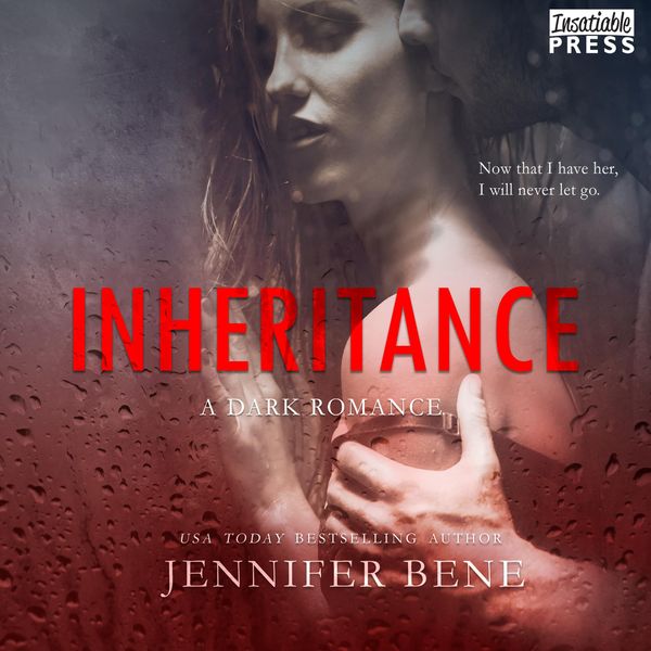 Inheritance - A Dark Romance