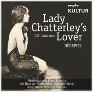 Lady Chatterley's Lover (Hörspiel)