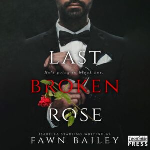 Last Broken Rose