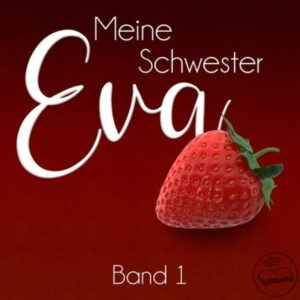 Meine Schwester Eva