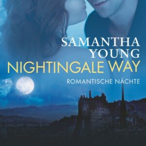 Nightingale Way - Romantische Nächte (Edinburgh Love Stories 6)