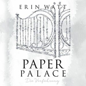 Paper Palace (Paper-Reihe 3)