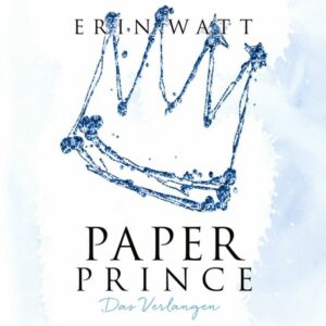 Paper Prince (Paper-Reihe 2)