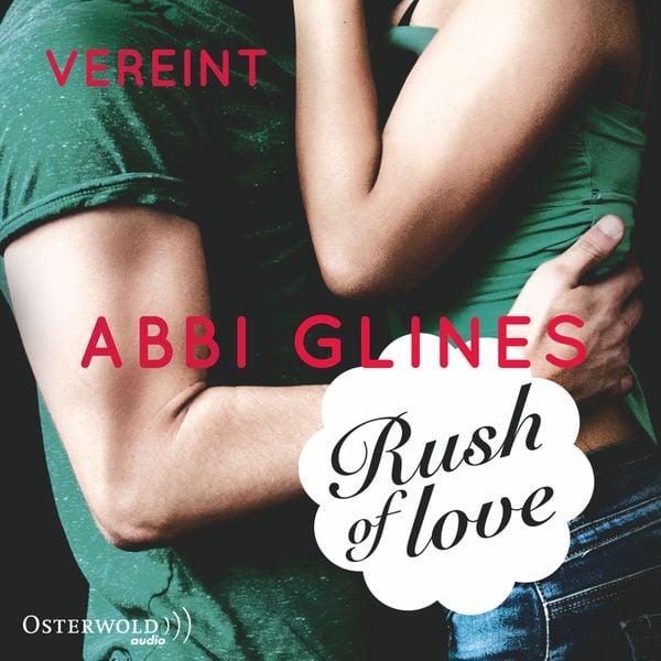 Rush of Love - Vereint