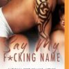 Say My F*cking Name