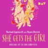 She Gets the Girl