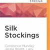 Silk Stockings: 3 Sensual Novellas