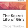 The Secret Life of Girls