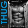 THUG: In seinen Fängen